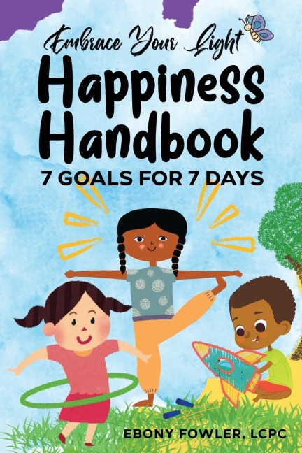 Embrace Your Light: Happiness Handbook