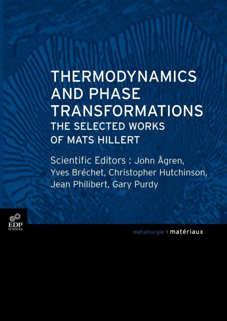 Thermodynamics and Phase Transformations: The Selected Works of Mats Hillert