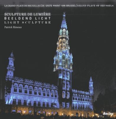 Grand-Place of Brussels: Light Sculptures