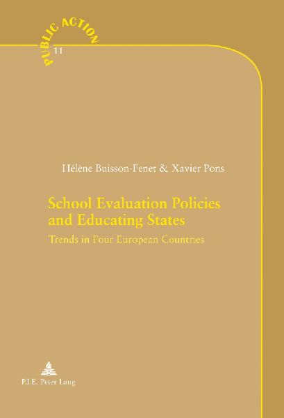 School Evaluation Policies and Educating States: Trends in Four European Countries