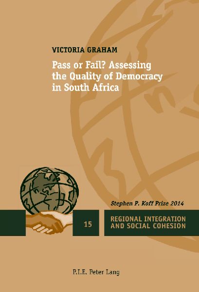 Pass or Fail?: Assessing the Quality of Democracy in South Africa