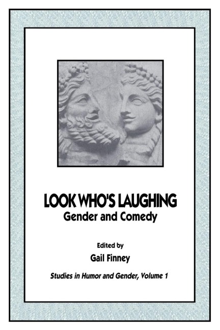 Look Whos Laughing: Gender and Comedy