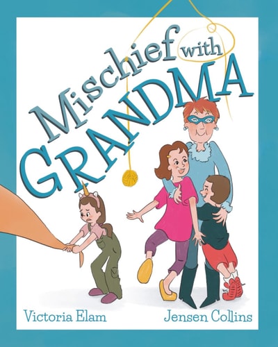Mischief with Grandma