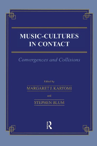 Music \= Cultures in Contact: Convergences and Collisions