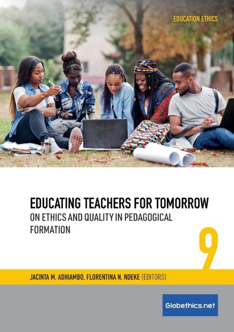 Educating Teachers for Tomorrow: On Ethics and Quality in Pedagogical Formation