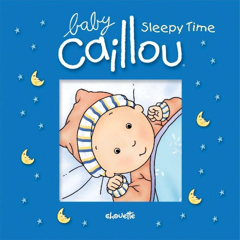 Baby Caillou: Sleepy Time: Bath Book