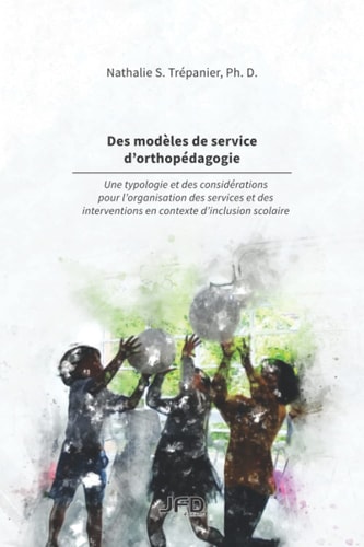 Des modèles de service d’orthopédagogie