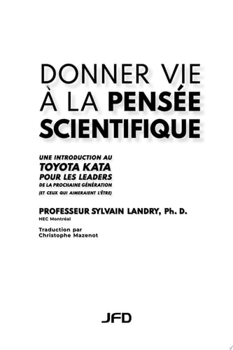 Donner vie à la pensée scientifique : une introduction au Toyota Kata pour les leaders de la prochaine génération (et ceux qui aimeraient l’être)