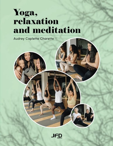 Yoga, relaxation and meditation