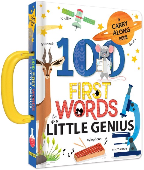 100 First Words for Your Little Genius (Carry-Along Books) Board Book for Babies and Toddlers Early Learning Words for Ages 0-3