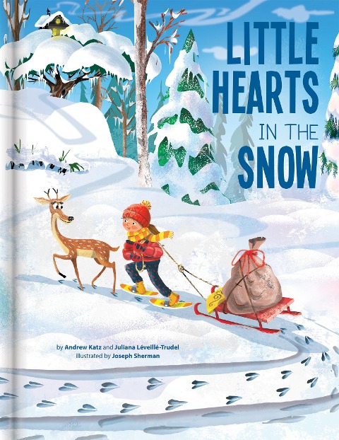 Little Hearts in the Snow - A Cozy Winter Picture Book about Friendship, Kindness, and Nature Kids Books Ages 4-6 Pre-K to Grade 2