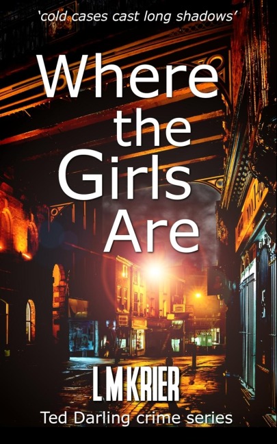Where the Girls Are: cold cases cast long shadows