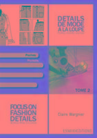 Focus on Fashion Details 2: Women-Men-Children