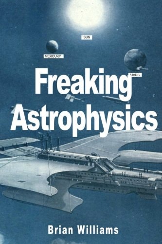 Freaking Astrophysics