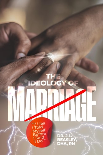 The Ideology of Me "7 Lies I Told Myself Before I Said 'I Do'"