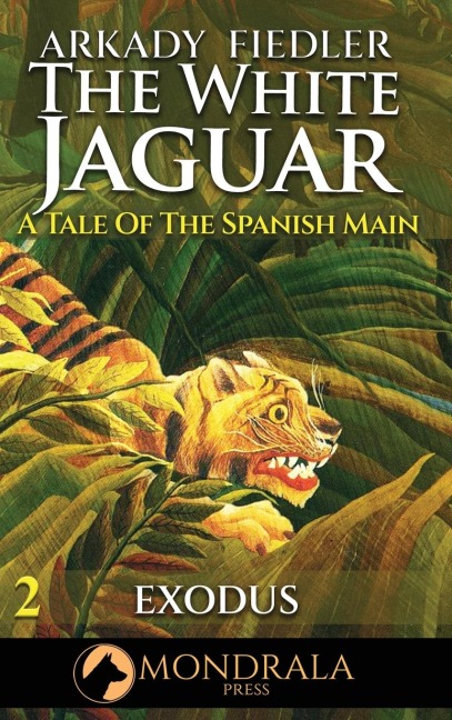 White Jaguar 2: A Tale of the Spanish Main