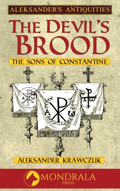 The Devils Brood: the Sons of Constantine