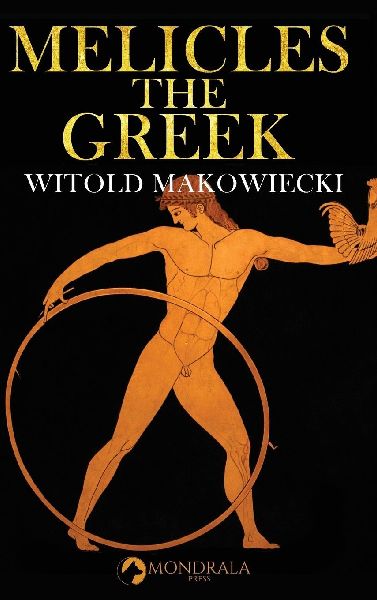 Melicles the Greek: High Adventure in the Ancient Mediterranean