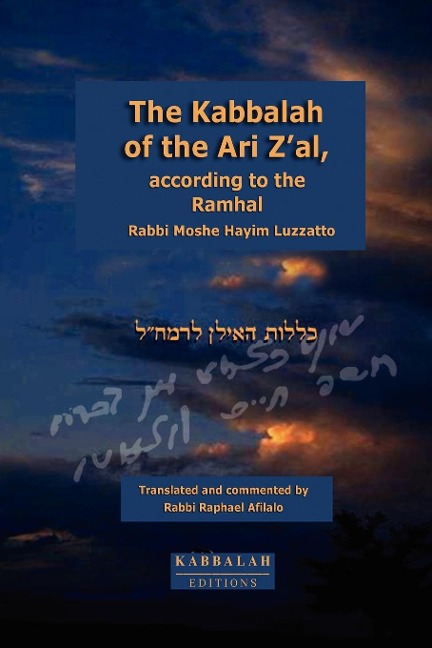 The Kabbalah of the Ari Zal, according to the Ramhal