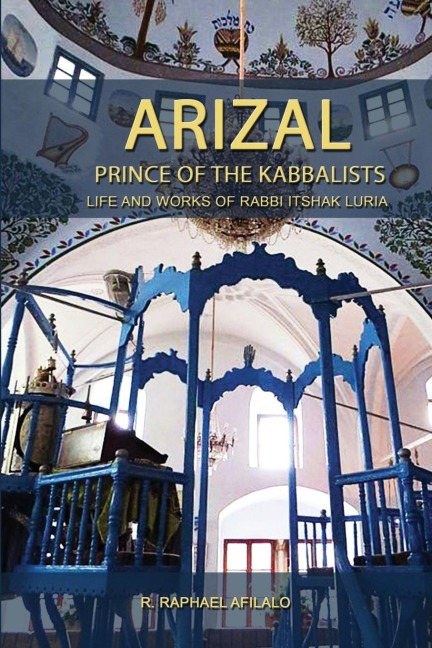 ARIZAL: Prince of the Kabbalists