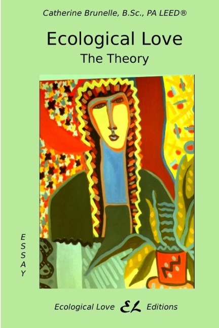 Ecological Love: The Theory