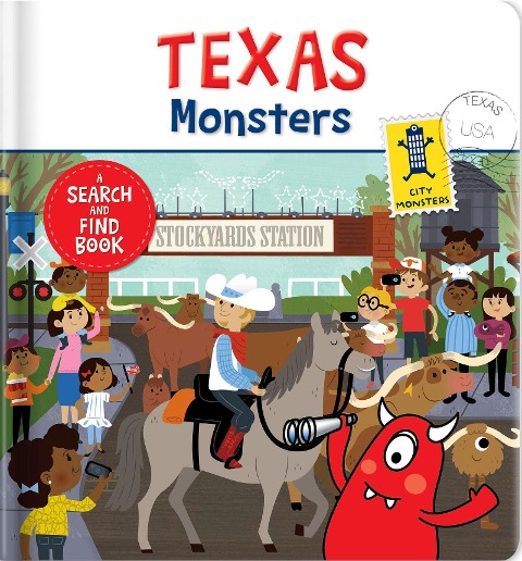 Texas Monsters: A Search and Find Book Hidden Picture Board Book for Kids Ages 3-6 Fun Activity Book about Texas Landmarks: A Search and Find Book