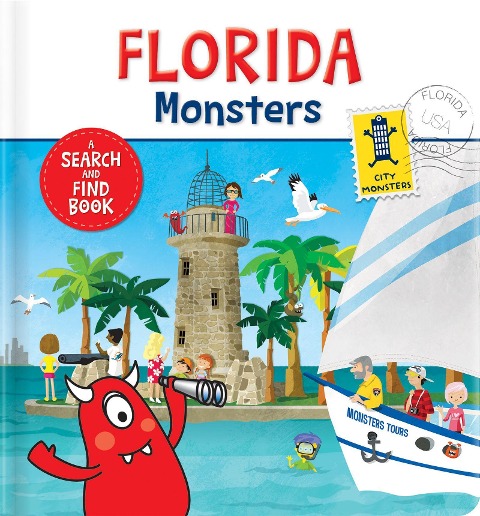 Florida Monsters: A Search and Find Board Book for Kids Hidden Picture & Interactive Picture Book Ages 3-5, Preschool - Kindergarten: A Search and Find Book
