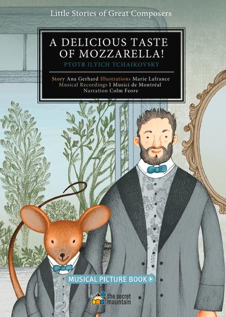 A Delicious Taste of Mozzarella!: Pyotr Ilyich Tchaikovsky