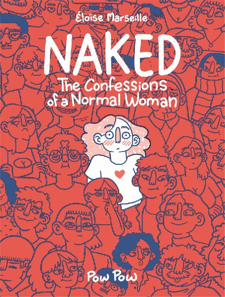 Naked: The Confessions of a Normal Woman