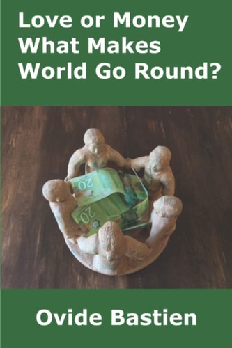 Love Or Money What Makes World Go Round?