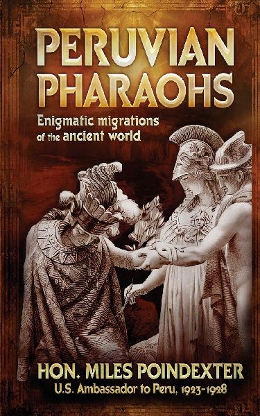 Peruvian Pharaohs: Enigmatic migrations of the ancient world