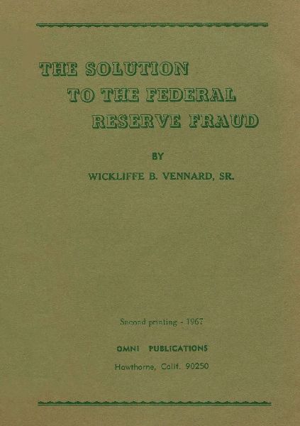 The Solution to the Federal Reserve Fraud