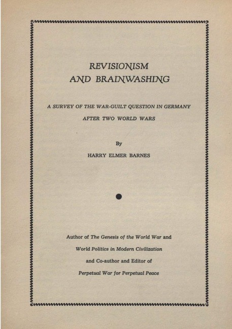 Revisionism and Brainwashing: A Survey of the War-Guilt Question in Germany After the Two World Wars