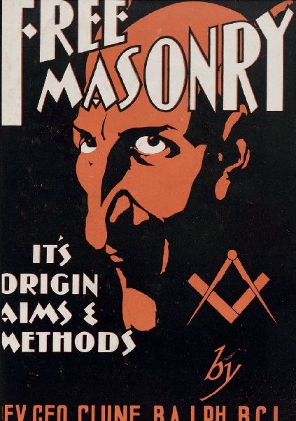 Freemasonry: Its Origin, Aims and Methods