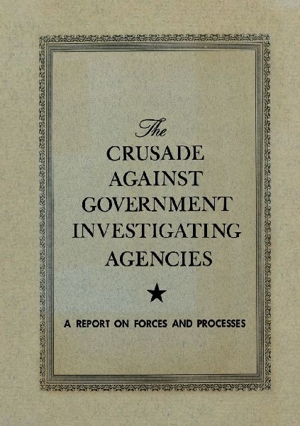 The Crusade Against Government Investigation Agencies