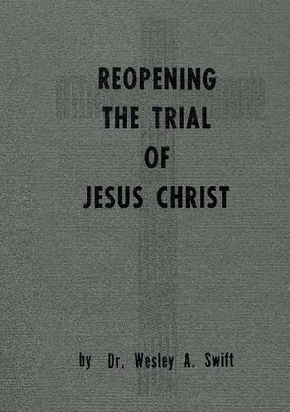 Reopening the Trial of Jesus Christ