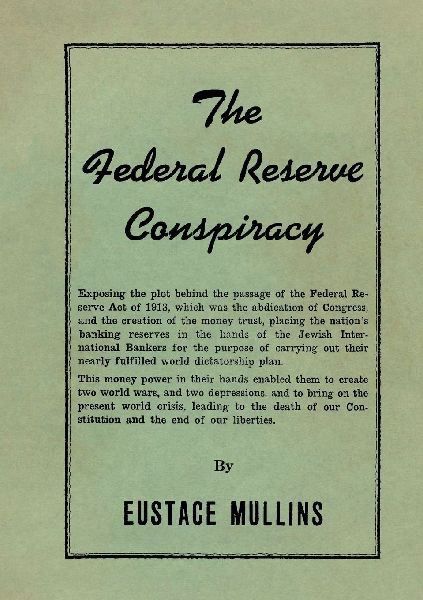 The Federal Reserve Conspiracy