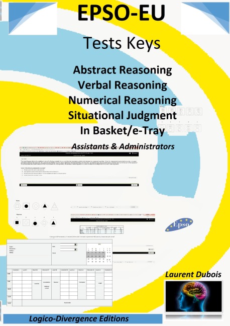 EPSO-EU Tests Keys: Abstract Reasoning Verbal Reasoning Numerical Reasoning Situational Judgment In Basket/e-Tray,  Assistant & Administrator