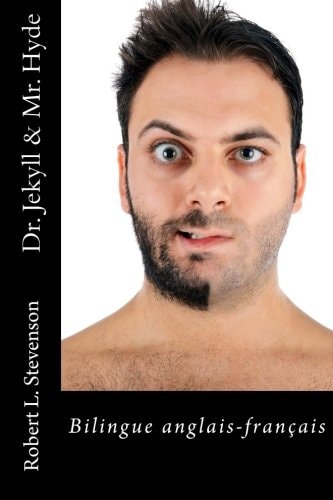Dr. Jekyll and Mr. Hyde Bilingue Anglais-Francais