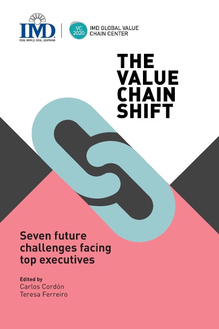 The Value Chain Shift: Seven Future Challenges Facing Top Executives