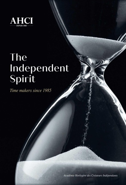 Ahci - The Independent Spirit: Time Makers Since 1985
