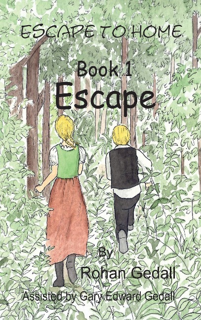 Escape to home book 1: Escape