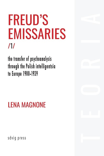 Freuds Emissaries Vol. 1