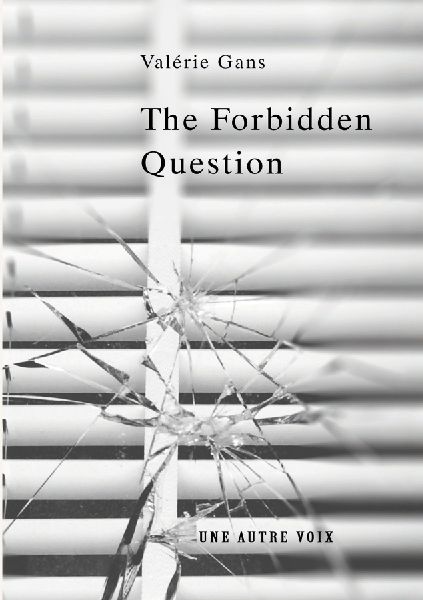 The Forbidden Question: A Psychological Thriller About Truth, Manipulation, and the Price of Silence