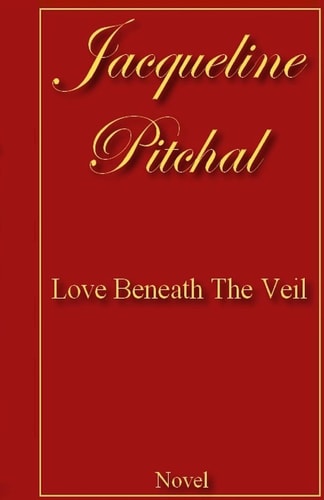 Love Beneath The Veil