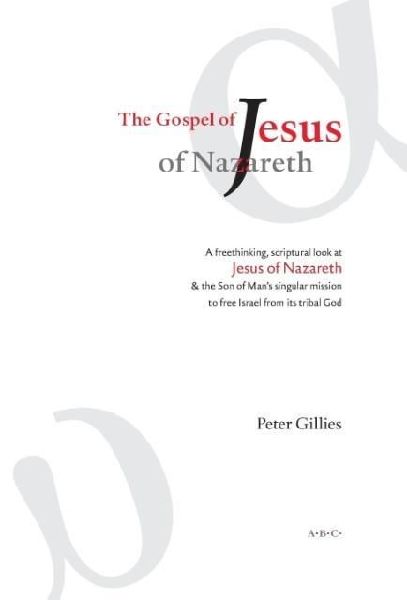 The Gospel of Jesus of Nazareth