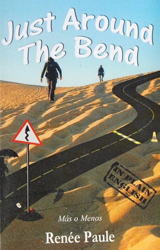 Just Around The Bend Mas O Menos