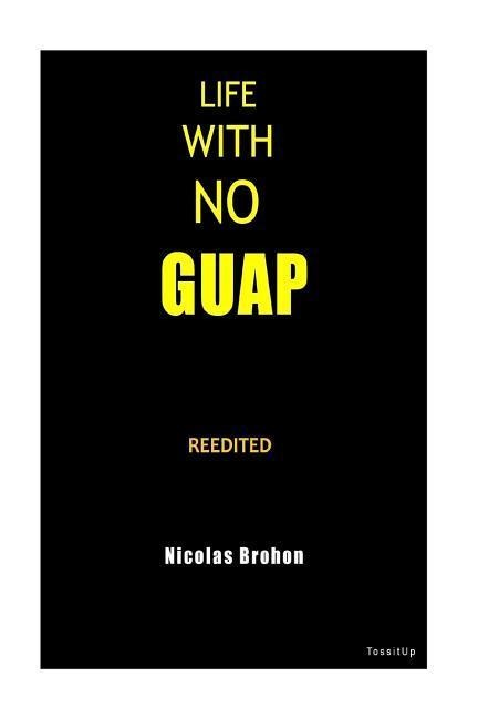 Life with no guap reedited