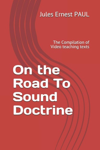 On the Road to Sound Doctrine The Compilation of Video Teaching Texts