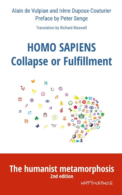 Homo Sapiens Collapse or Fulfillment: The humanist metamorphosis
